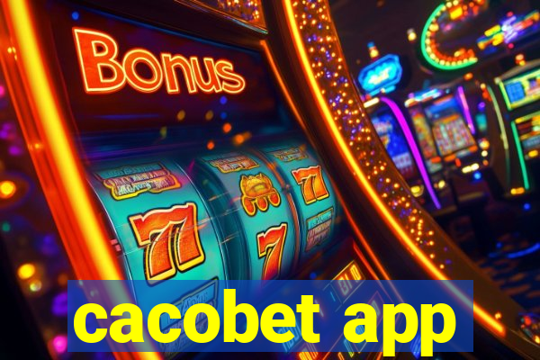 cacobet app